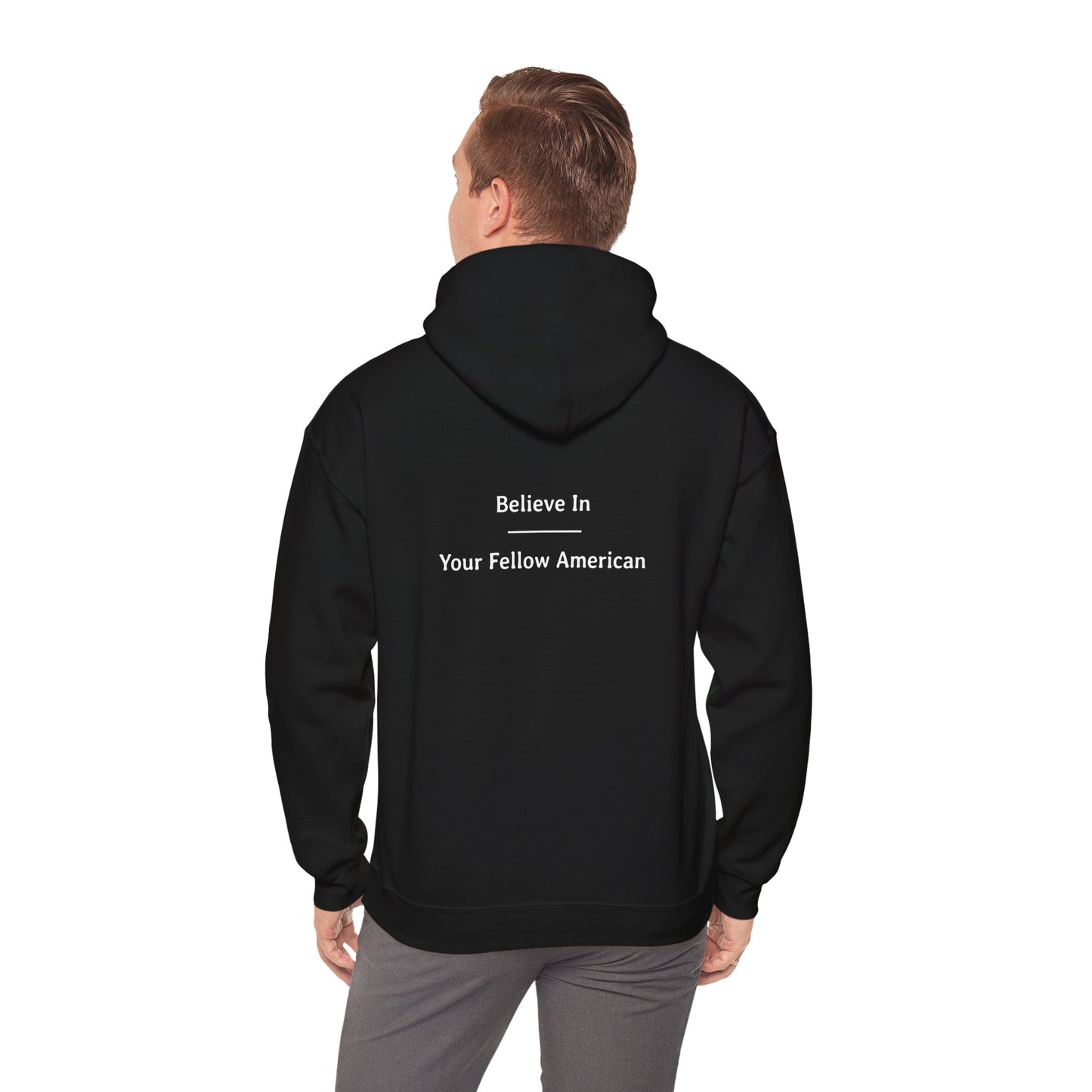 Believe In - Your Fellow American | Unisex Heavy Blend™ Hooded Sweatshirt