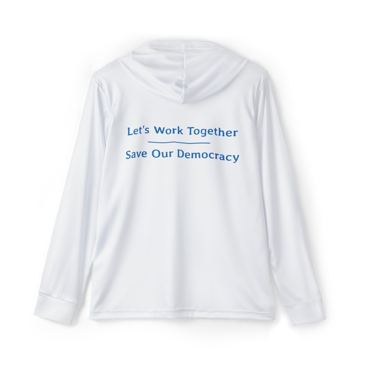 Let's Work Together - Save Our Democracy | Men's Sports Warmup Hoodie (AOP)