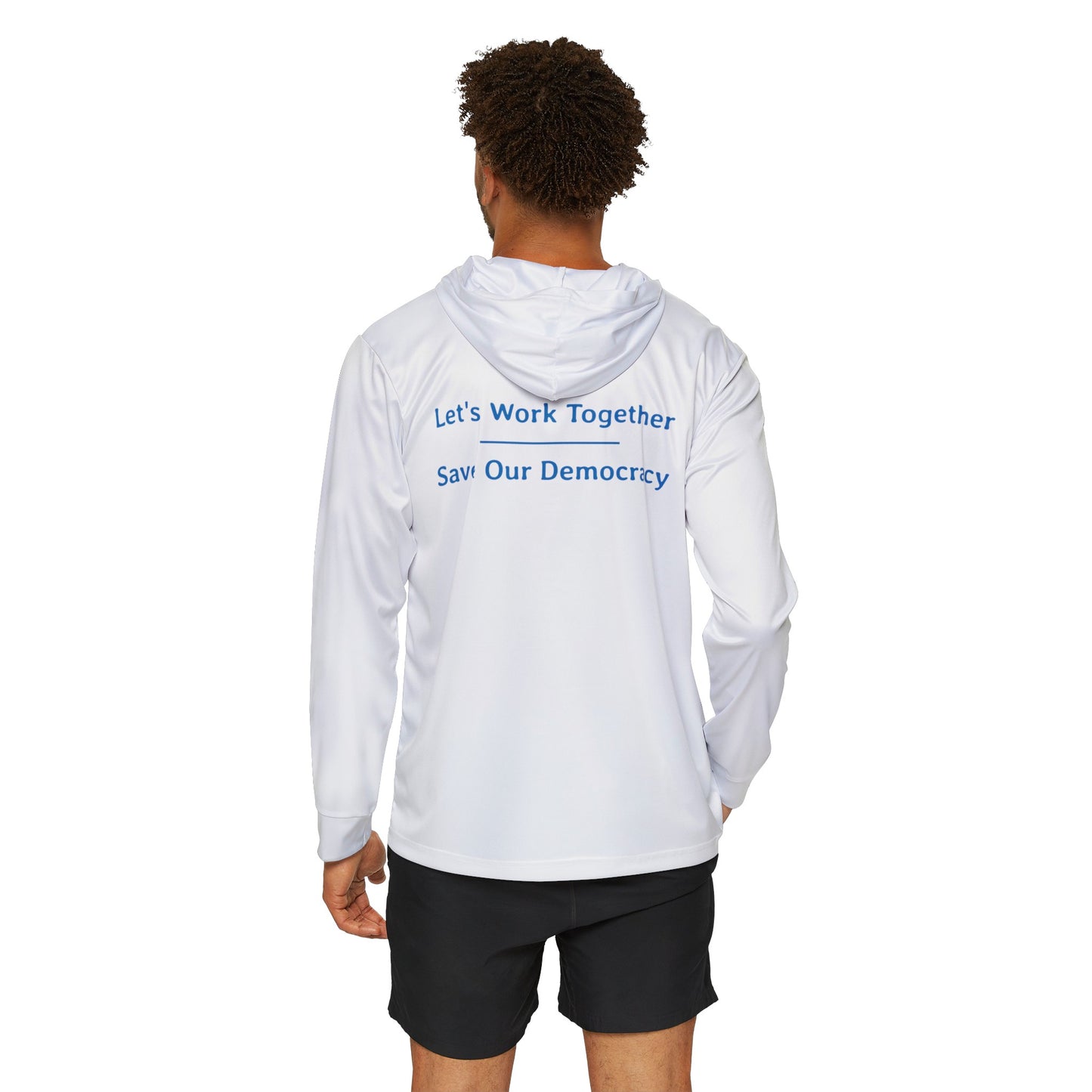 Let's Work Together - Save Our Democracy | Men's Sports Warmup Hoodie (AOP)