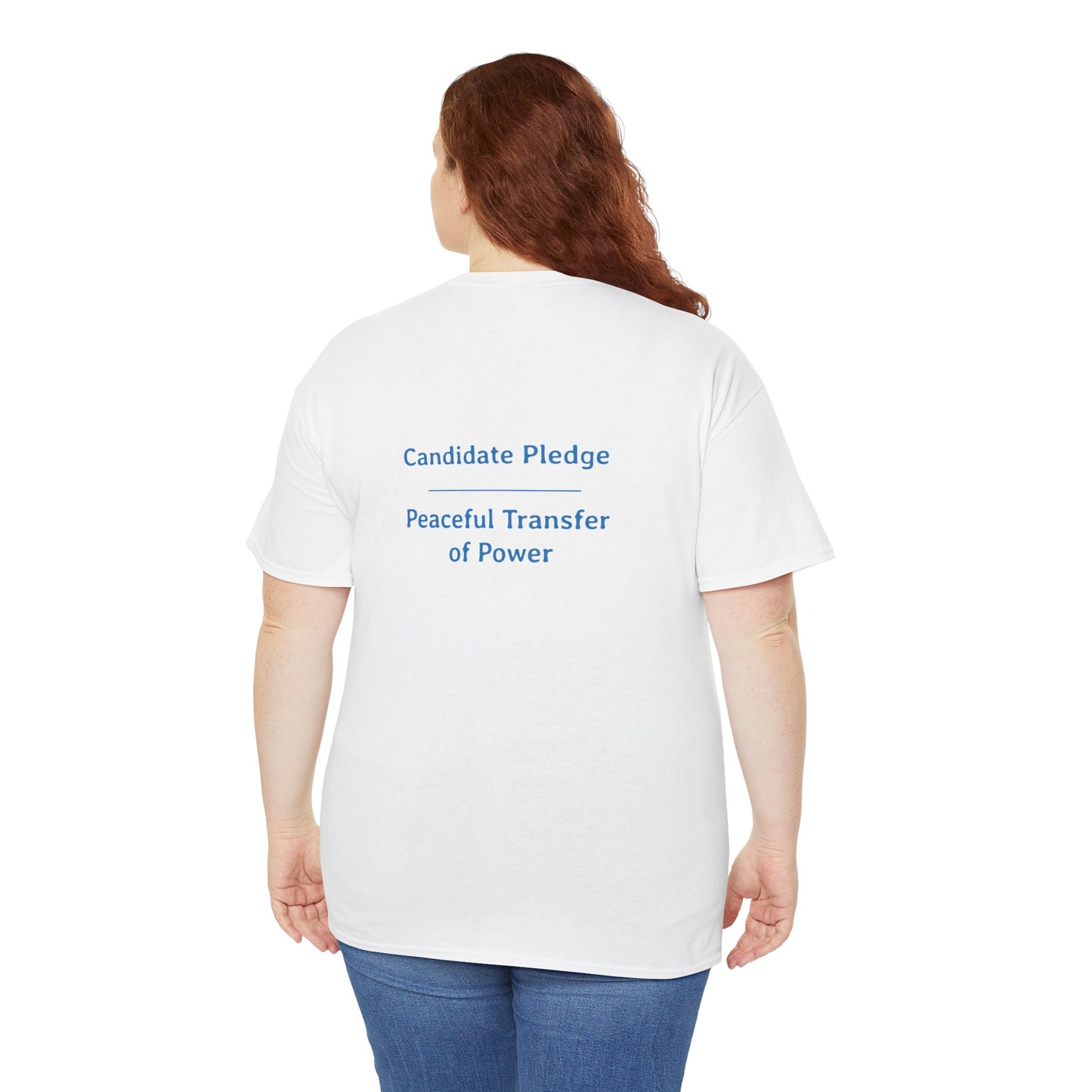 Candidate Pledge - Peaceful Transfer of Power | Unisex Heavy Cotton Tee