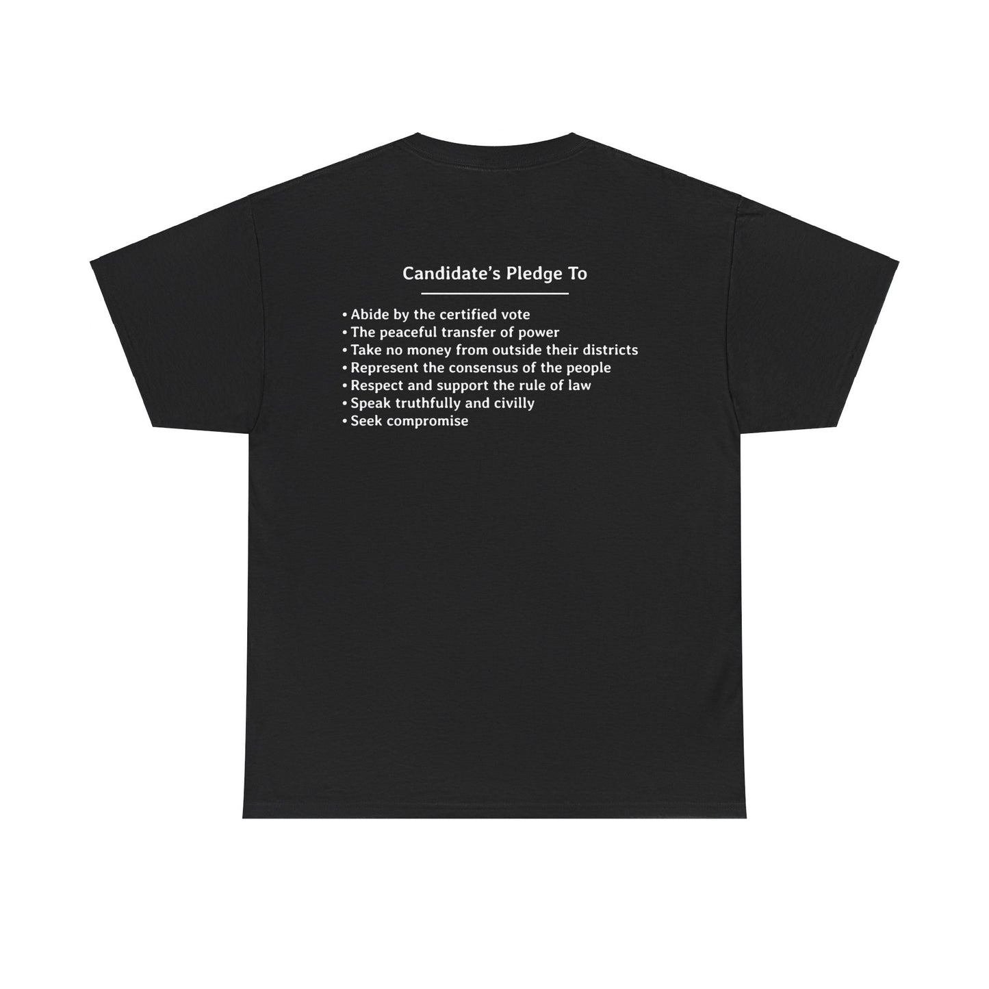 Candidate's Pledge To... | Unisex Heavy Cotton Tee