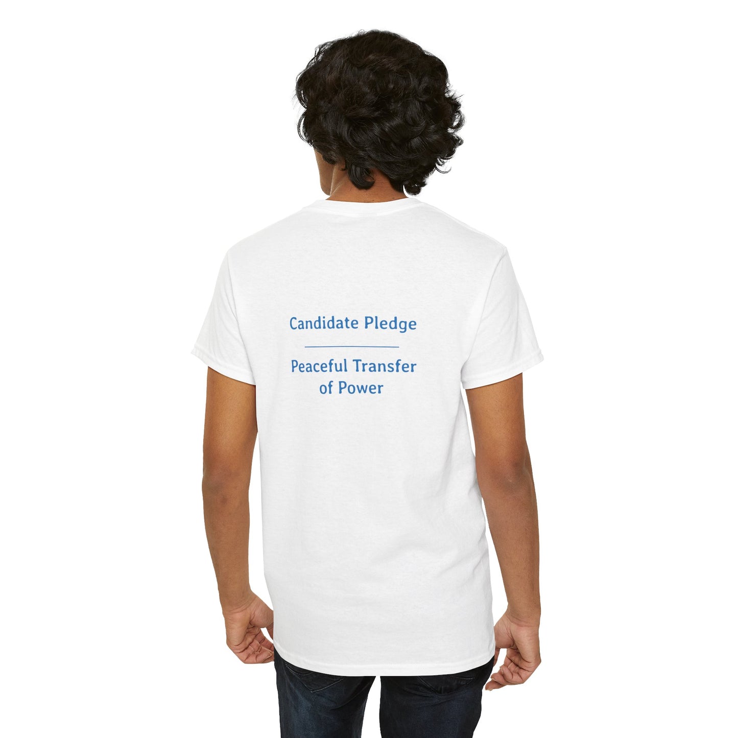 Candidate Pledge - Peaceful Transfer of Power | Unisex Heavy Cotton Tee