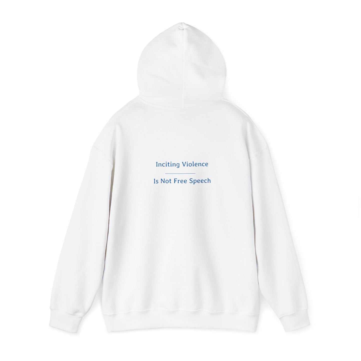 Inciting Violence - Is Not Free Speech  | Unisex Heavy Blend™ Hooded Sweatshirt